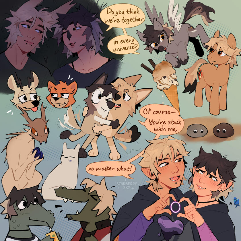 Sketch compilation of two original characters in various pieces of media. Their dialogue reads, "Do you think we're together in every universe?" "Of course- you're stuck with me, no matter what!"